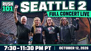 Rush LIVE from Seattle—Night Two, the whole concert! 🤘