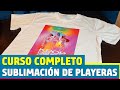 Curso Gratis de Sublimación de Playeras y Camisetas Paso a Paso