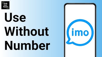 How to Use imo Without Phone Number or SIM ?