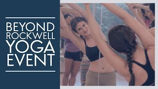 Beyond Rockwell Yoga Event | Bianca King | Fitness