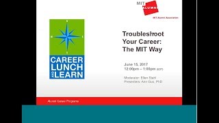 Career Lunch & Learn: Troubleshoot your Career—The MIT Way