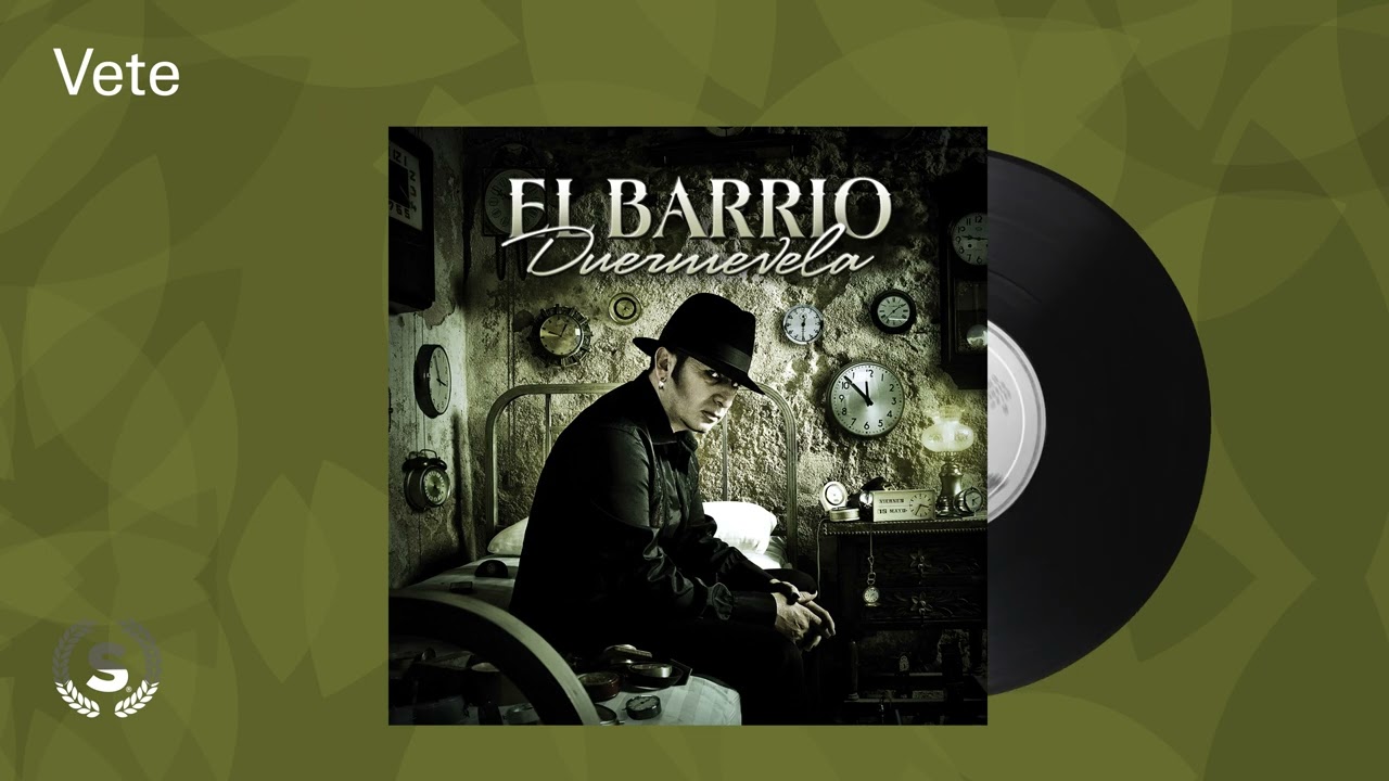 Download El Barrio - Vete (Audio Oficial) MP3
