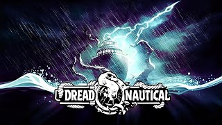 Dread Nautical - Walkthrough Gameplay First-Look