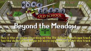 Old School RuneScape Soundtrack: Beyond the Meadow