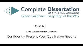 Confidently Present Your Qualitative Results Chapter | Dissertation Webinar