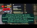 Huawei Stuck Logo Screen Get Package info Failed Your Device has loaded a different operating system