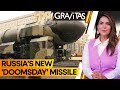 Gravitas: Putin preparing for a nuclear offensive? Russia&#39;s new nuclear missile can hit US