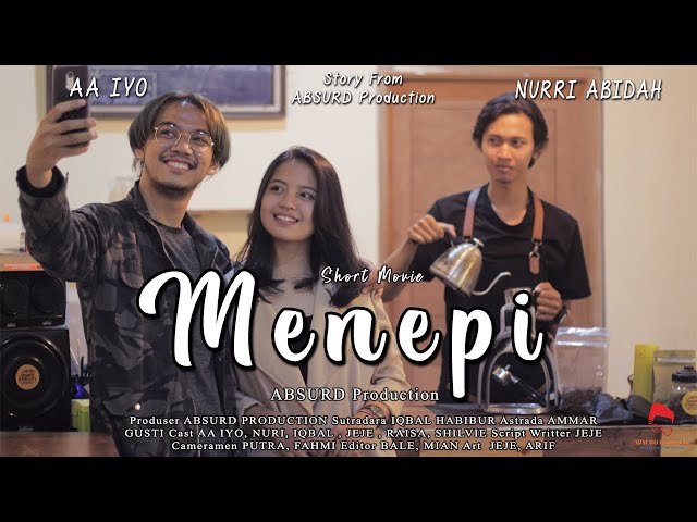 MENEPI || Menepi Part 1 - Short Movie ( Film Pendek Baper ) class=