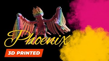 3D Printing A Phoenix: Watch It Rise From The Ashes!