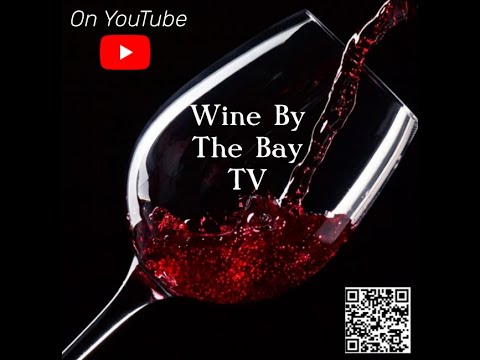 Wine by the Bay TV Episode 1...December 15, 2021