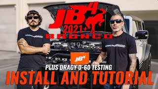 WAKE UP YOUR BRONCO! JB4 Tuner for 2021 + Ford Bronco Install/Testing!