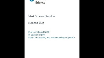 2025 Pearson EDEXCEL GCSE Spanish Mark Scheme Paper 1 1sp0 1h Listening And Understanding