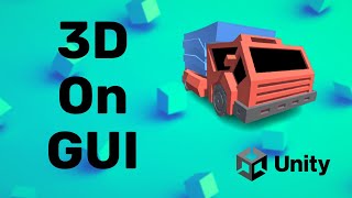 آموزش قرار دادن مدل سه بعدی در رابط کاربری | Placing 3D objects on a Unity canvas