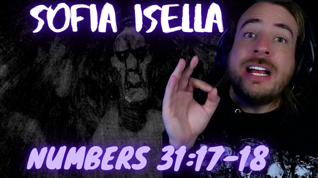 SOFIA ISELLA - Numbers 31:17-18 (Official Lyric Video) | Review