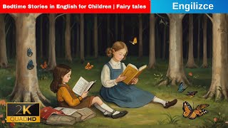 The Enchanted Forest and the Quest for Magical Bedtime Stories in English for Children | Fairy tales