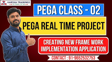 PEGA Class 02 | Createing New Frame Work Implementation Application | Real Time Project Training