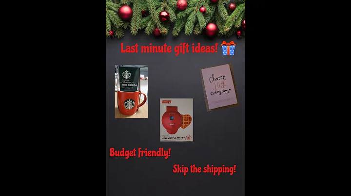 Last minute gift ideas for a range of budgets!