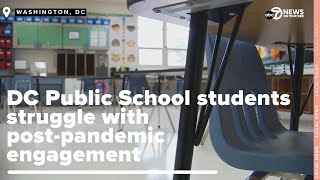 DC Public School students struggle with post-pandemic engagement despite millions in federal funds