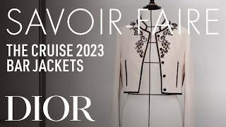 The Savoir-Faire Behind the Dior Cruise 2023 Bolero-Inspired 'Bar' Jackets