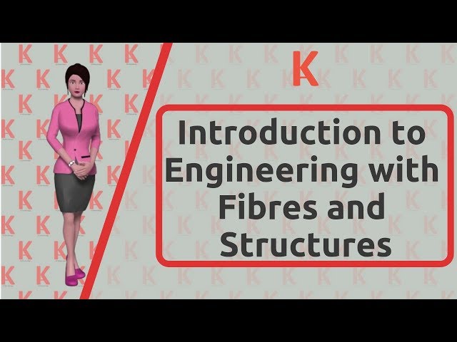 Introduction to Engineering with Fibres and Structures