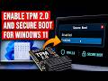 How to Enable TPM 2.0 and Secure Boot Step-by-Step (Windows 11)