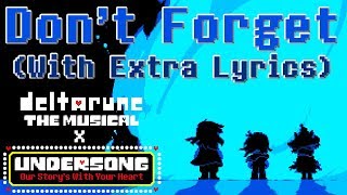 Don't Forget With Extra Lyrics - Deltarune The Musical X Undersong