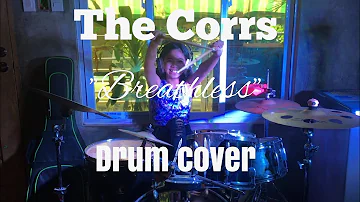 The Corrs "Breathless"(Drum Cover)|| Kate Marquez