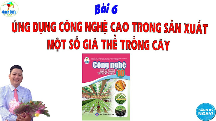 Cau hỏi và bài tập công nghệ 10 trang 56 năm 2024