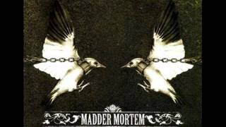 Madder Mortem - Plague On This Land HQ