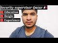 Security supervisor job in qatar   full information  gulf thikana 