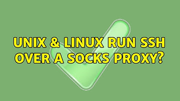 Unix & Linux: Run SSH over a SOCKS proxy?