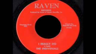 Video thumbnail of "The Individuals - I Really Do"