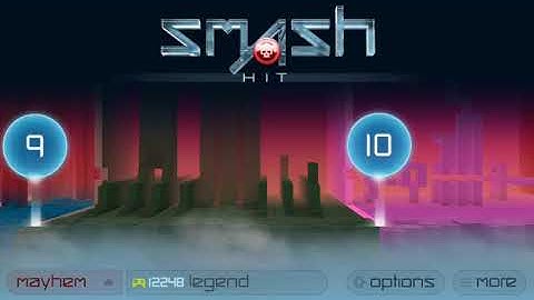 Smash Hit - Checkpoints 4 , 5 and 10 (MAYHEM!)