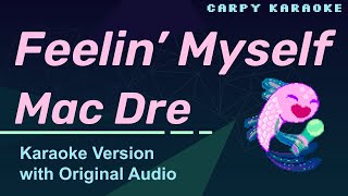 Mac Dre - Feelin' Myself (Karaoke)