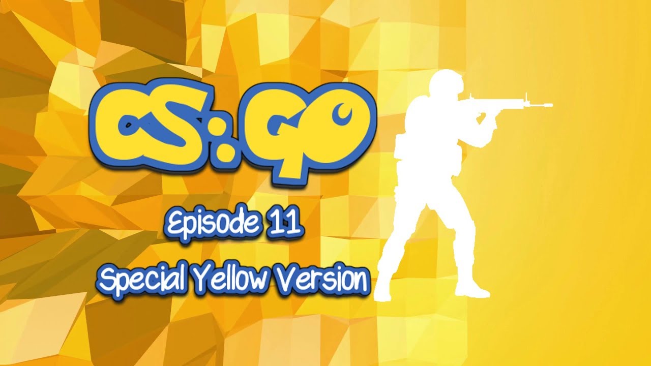CS:GO Yellow - YouTube