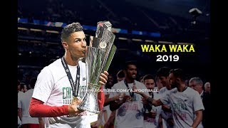 Cristiano Ronaldo 2019 ► Shakira Waka Waka ● Sublime Skills & Goals Mix |HD