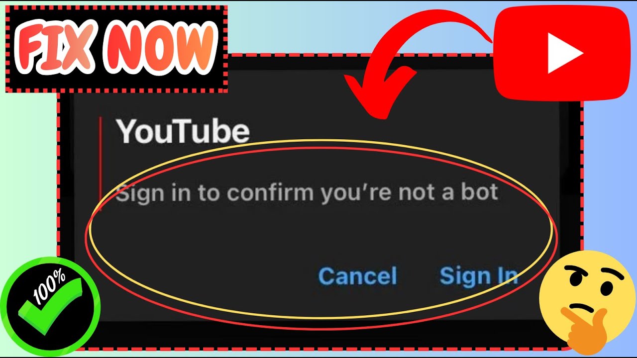 Fix YouTube “Confirm You’re Not a Bot” Error | Sign In Required Problem Solved