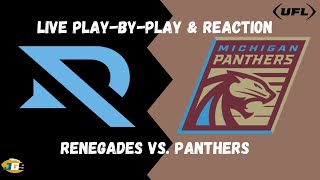 Arlington Renegades vs. Michigan Panthers | UFL WEEK 6 LIVE Play-By Play & Reaction