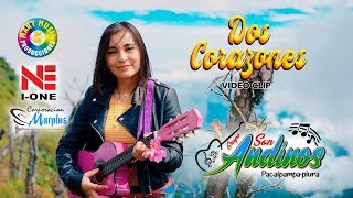 Dos Corazones - Son Andinos Video Clip Oficial 2019 chords