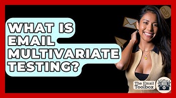 What Is Email Multivariate Testing? - TheEmailToolbox.com