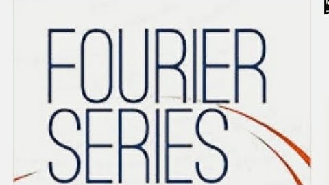 Chapter-4 Fourier series of real and complex analysis maths of bsc final year 6th semester Part-2