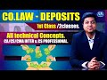 Deposits 1st class || CA/CS/CMA INTER & CS PROFESSIONAL || All technical points explained.