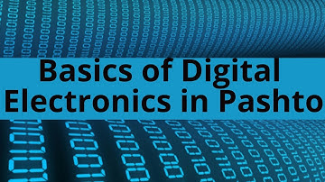 basics of digital electronics in Pashto language
