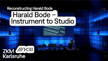 Reconstructing Harald Bode | Florian Zwissler (HfM Köln): Harald Bode – Instrument to Studio