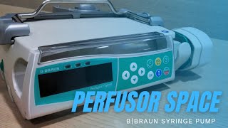 B|BRAUN Perfusor Space | Syringe Pump | How to Setup | How to use | Bolus | Stacking | Pole clamp