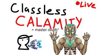 MOON LORD (might) DIE TODAY | classless calamity master death part 6