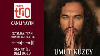 Umut Kuzey Canlı Yayın / Radyo Trio