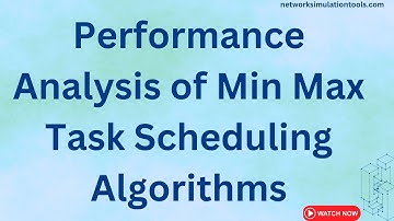 Performance Analysis of Min Max Task Scheduling Algorithms