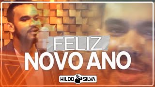 CLIP:Feliz Ano Novo 2017 Hildo Silva chords