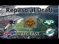 Repaso al Draft: AFC East